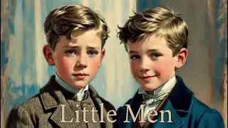 Little Men (Audiobook w_ Text) - Ch. 21 - Thanksgiving