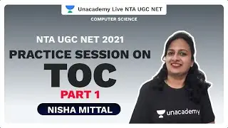 NTA UGC NET 2021 | Practice Session on TOC by Nisha Mittal - Part 1