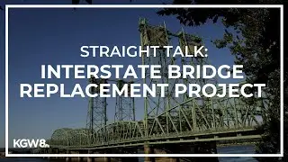 Head of I-5 bridge replacement project says it's time to get it done, but critics remain