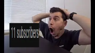 11 subcribers??