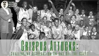 Crispus Attucks: Challenging Segregation On and Off the Court