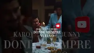 Karol G, Bad Bunny - Donde Siempre Vuelvo (Official Music Video) #karolg #badbunny #remix