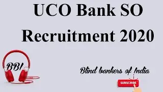 UCO Bank SO Recruitment 2020