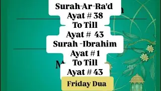 Surah-Ar-Ra'd Ayat 38-43 Surah-Ibrahim Ayat 1 -43 Tafseer; Friday, January 30th, 2026