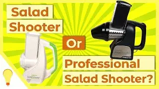 Presto Salad Shooter Vs Professional - What's the Difference?