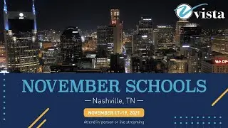 Vista November 2021 Schools - What You'll Be Missing