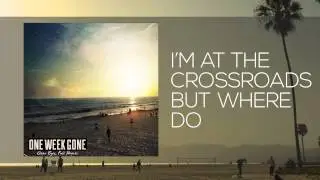 One Week Gone - Not Without You