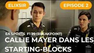 CALLIE MAYER DANS LES STARTING-BLOCKS | EA SPORTS F1 25 #2 | LET'S PLAY [FR]