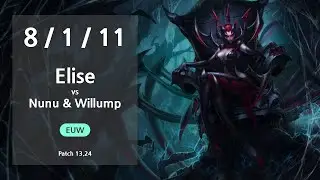 Elise Jungle vs Nunu & Willump - EUW GrandMaster Patch 13.24