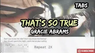 Gracie Abrams - That's So True (Electric Guitar Cover) l With Free Tabs
