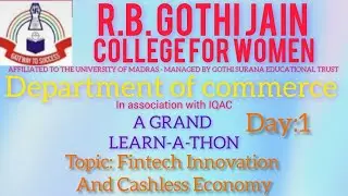 R.B. GOTHI JAIN COLLEGE FOR WOMEN - A Grand Learn-A-Thon - Day 1