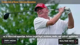 Trumps Use of Power Silencing Opposition