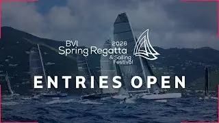 BVI Spring Regatta 2026 | Entries Now Open