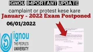 [Breaking News] January - 2022 Exam postponed|| IGNOU Exam update||JANUARY 2022 Exam Cancelled||