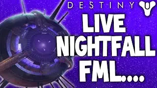 Destiny: Live Weekly Nightfall - I Feel Abused..