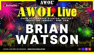 Brian Watson - AWOL Live ( 2nd January 2026 )