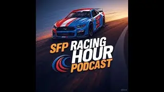 Southern Fried Racing Hour with Dave and Dean