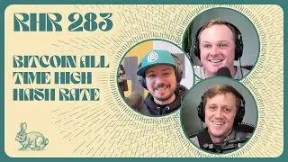 RHR #283: РЕКОРДНЫЙ ХЕШ-СКОРОСТЬ БИТКОИНА С @ODELL И @MARTYBENT