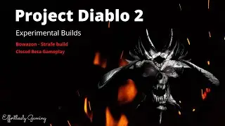Project Diablo 2 - Strafe Build Experimental T3 map run - Bowazon