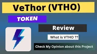 What is VeThor (VTHO) Coin | Review About VTHO Token