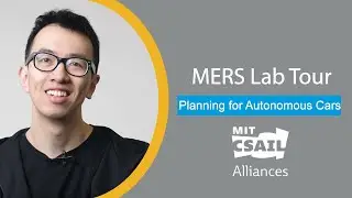 MERS Lab Tour: Planning for Autonomous  Vehicles with Cyrus Huang