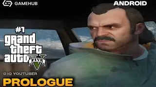 GTA 5 Mission -Prologue Gamehub  Emulator | Android  | gameplay Snapdragon 7Gen 3 IQ Z9s pro #1