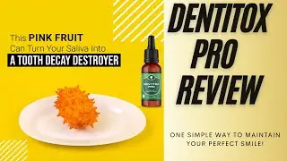 dentitox - dentitox pro review 2023 - dentitox pro reviews - dentitox pro really works?