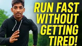 How to Run fast without getting tired 😫😰🔥