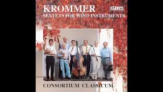 Franz Krommer: Wind Sextet in E-flat Major | Consortium Classicum