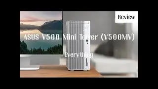 ASUS V500 Desktop Review 🔥 Core i7 | Best Home & Business PC for Productivity & 4K Dual Displays?