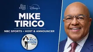 NBC Sports&rsquo; Mike Tirico Talks Winter Olympics, NBA, and SportsCenter w/ Rich Eisen | Full Interview