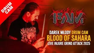 FAM - Blood of Sahara (drum cam) - Live at Injure Grind Attack 2025