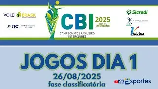 CBI - CAMPEONATO BRASILEIRO INTERCLUBES  - JOGOS dia 26/08/2025 [FASE CLASSIFICAT&Oacute;RIA]