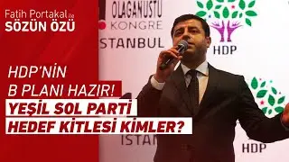 HDP'nin B Planı Hazır! Yeşil Sol Parti Hedef Kitlesi Kimler?