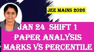 JEE mains| Jan 24 shift 1 Paper analysis Marks vs percentile