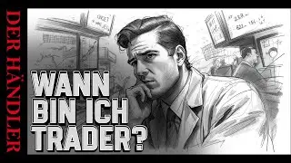 Wann bin ich endlich Trader? Trading Philosophie mit Michael Voigt.
