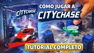 CITY CHASE | C&oacute;mo se juega | TUTORIAL F&Aacute;CIL