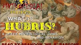 Мифопедия мистера П. представляет: &laquo;Что такое HUBRIS?&raquo;