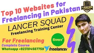 Top 10 Websites for Freelancing in Pakistan | Lancer Squad