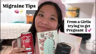 Migraine Girlies 🧠⚡️ | Migraine Relief Tips From A Girlie Trying to Get Pregnant 🤰🏻💕