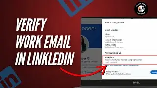 How to Verify Work Email on LinkedIn
