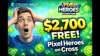 EARN $2,700 FREE With Pixel Heroes on Cross (Step-by-Step Beginner Guide)