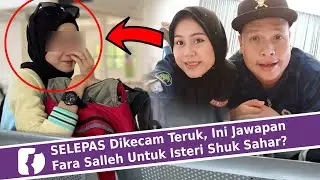 SELEPAS Dikecam Terụk, Ini Jawapan Fara Salleh Untuk Isteri Shuk Sahar?