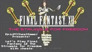 Let&rsquo;s Play Final Fantasy 12 The Zodiac Age with cheats Part 57 - Omega Mk XIII at Great Crystal!