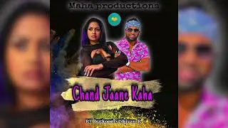 Chand Jaane Kaha - Shivan Ragoonath x Aartie RT Butkoon x Maha Productions (Bollywood 2023)