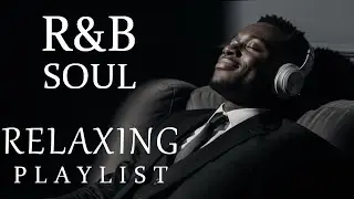 【R&B Soul】Romantic and Smooth R&B Soul Grooves – Relaxing Music for Intimate Moments