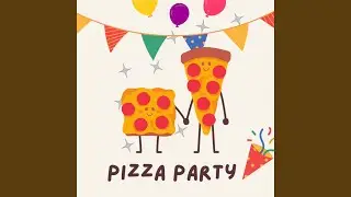 Pizza Party