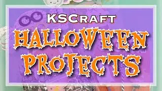NEW dies and projects from KSCraft ~ Halloween in July! 👻