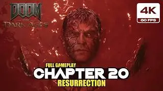 DOOM: The Dark Ages - Chapter 20: Resurrection Gameplay  (4K 60FPS PC Ultra Nightmare Settings)