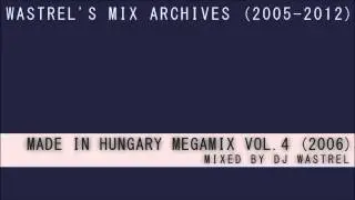 Made In Hungary Megamix Vol. 4 (2006)